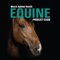 Merck Animal Health Equine Product Guide